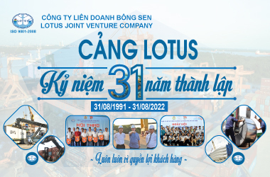 KỶ NIỆM 31 NĂM THÀNH LẬP CÔNG TY LIÊN DOANH BÔNG SEN - CẢNG LOTUS (31/08/1991 – 31/08/2022)