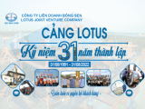 KỶ NIỆM 31 NĂM THÀNH LẬP CÔNG TY LIÊN DOANH BÔNG SEN - CẢNG LOTUS (31/08/1991 – 31/08/2022)